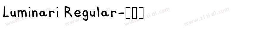 Luminari Regular字体转换